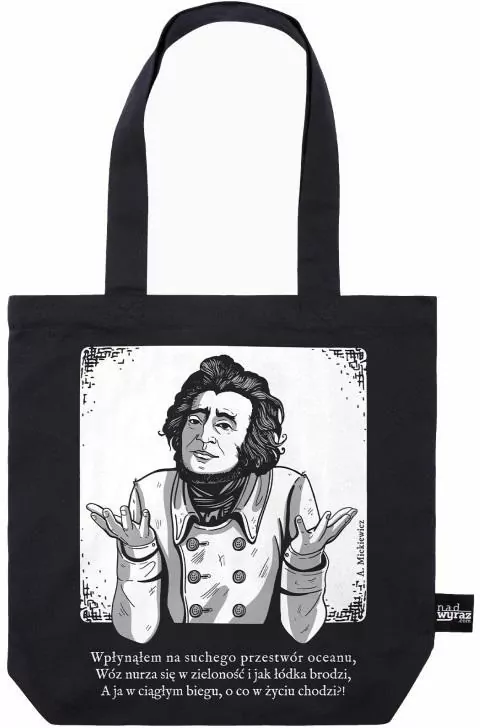 Torba bawełniana: O co w życiu chodzi Adam Mickiewicz, czarna - tantis.pl