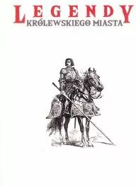 Legendy królewskiego miasta - tantis.pl