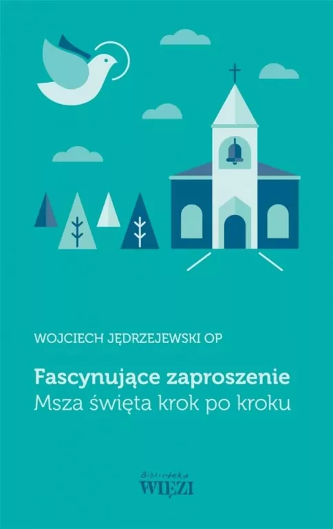 Fascynujące zaproszenie. Msza święta krok po kroku - tantis.pl