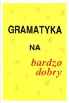 Gramatyka na bardzo dobry - tantis.pl