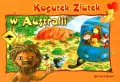 Kogutek Ziutek. W Australii - tantis.pl