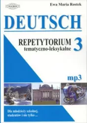 Deutsch 3. Repetytorium tematyczno-leksykalne