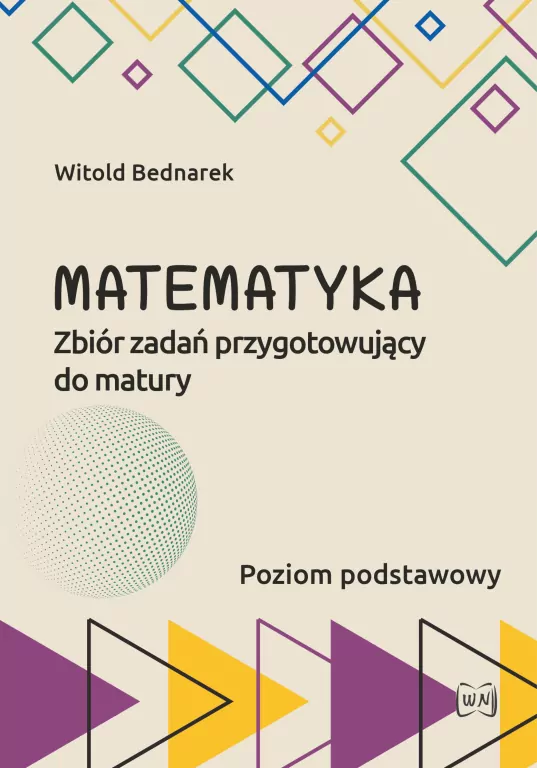 Matematyka Zbiór zadań przygotowujący do matury ZP - tantis.pl
