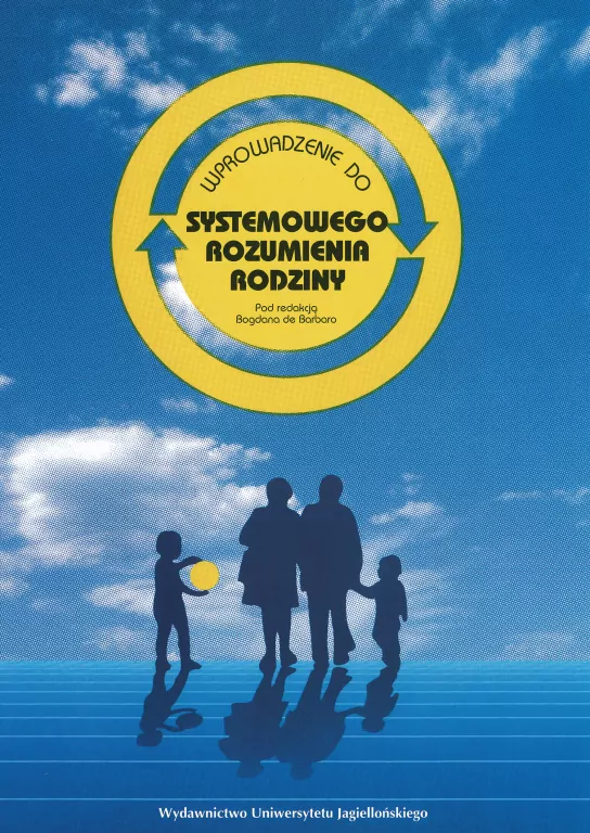 Wprowadzenie do systemowego rozumienia rodziny - tantis.pl