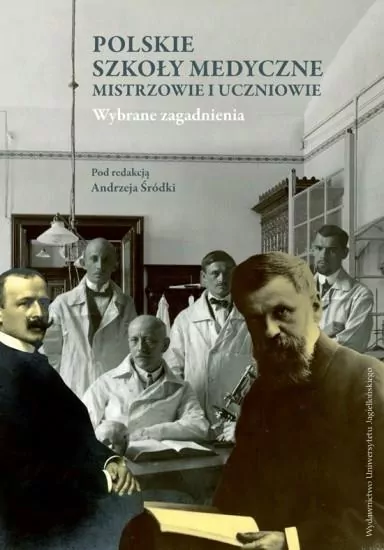 Polskie szkoły medyczne - mistrzowie i uczniowie - tantis.pl