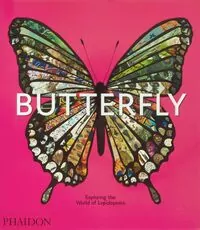 Butterfly. Exploring the World of Lepidoptera - tantis.pl