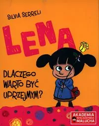 Lena - Dlaczego warto być uprzejmym? - tantis.pl