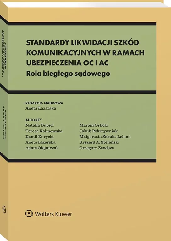 Standardy likwidacji szkód komunikacyjnych... - tantis.pl