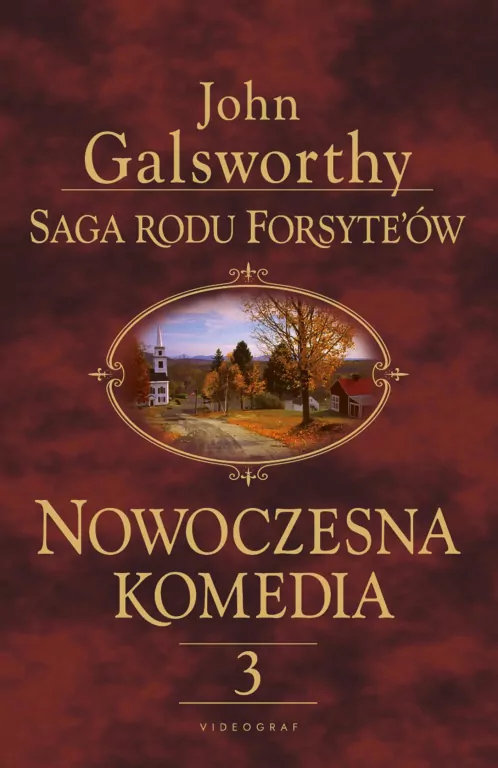 Łabędzi śpiew. Nowoczesna komedia. Saga rodu Forsyte'ów. Tom 3 - tantis.pl