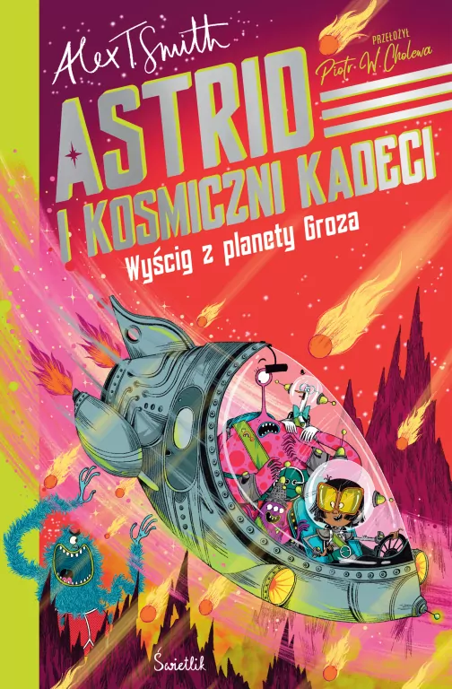Wyścig z planety Groza Astrid i kosmiczni kadeci Tom 2 - tantis.pl