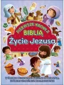 Życie Jezusa. Pierwsze kroki z Biblią - tantis.pl