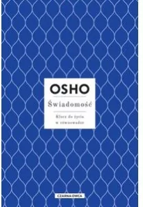 Świadomość. Klucz do życia w równowadze - tantis.pl