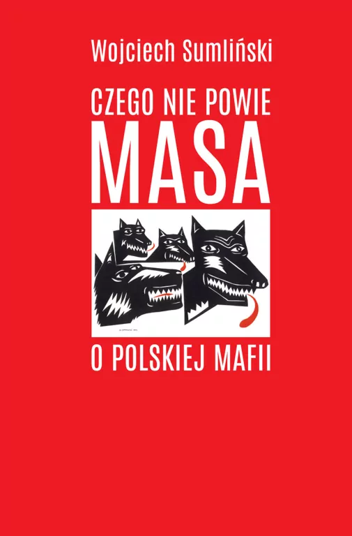 Czego nie powie Masa o polskiej mafii - tantis.pl