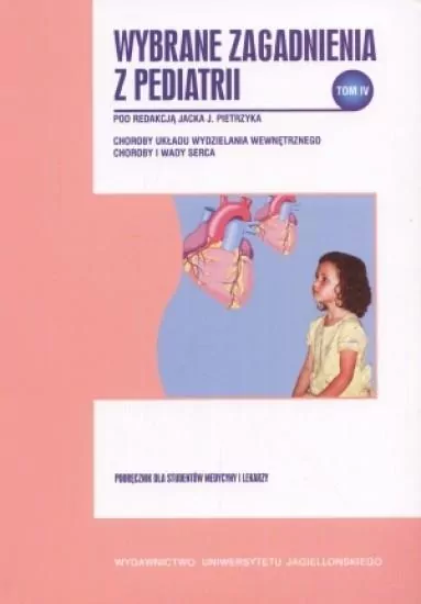 Wybrane zagadnienia z pediatrii Tom iv - tantis.pl