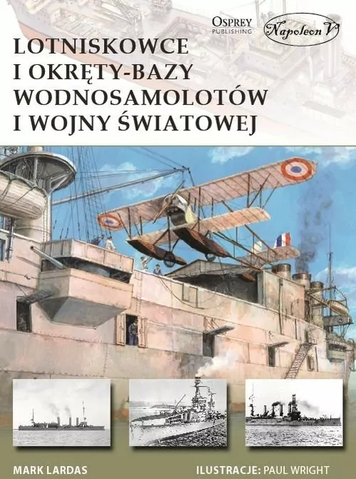 Lotniskowce i okręty-bazy wodnosamolotów I WŚ - tantis.pl