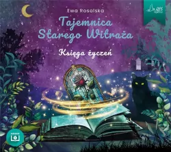 Tajemnica Starego Witraża. Księga życzeń Audiobook