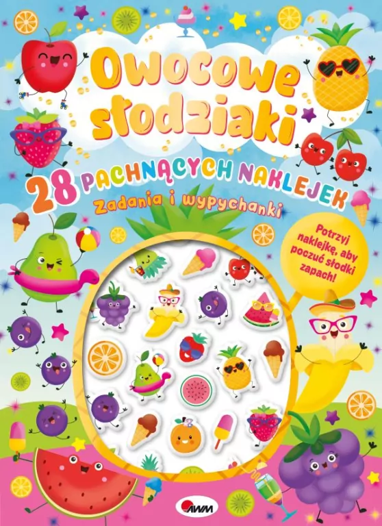 Owocowe słodziaki. 28 pachnących naklejek - tantis.pl
