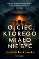 Ojciec, którego miało nie być - tantis.pl