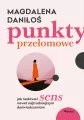 Punkty przełomowe. Jak nadawać sens nawet... - tantis.pl