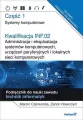 Kwalifikacja INF.02. Część 1. Systemy komputerowe. Podręcznik do nauki zawodu technik informatyk - tantis.pl