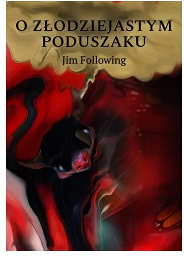 O Złodziejastym Poduszaku - tantis.pl