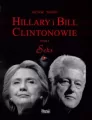 Hillary i Bill Clintonowie T.1 Seks - tantis.pl