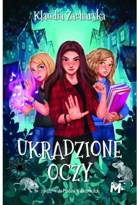 Latarenki T.2 Ukradzione oczy