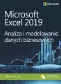 Microsoft Excel 2019. Analiza i modelowanie danych biznesowych - tantis.pl