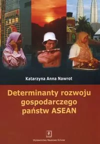 Determinanty rozwoju gospodarczego państw ASEA - tantis.pl