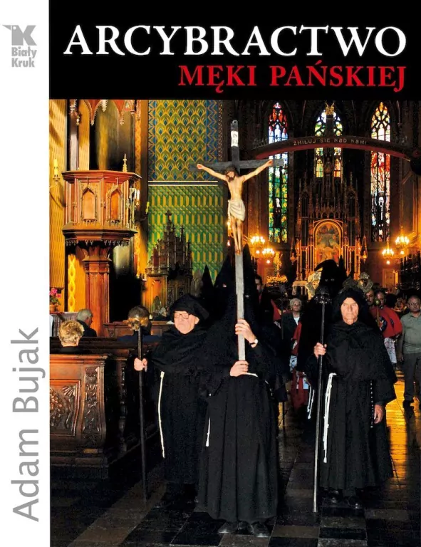 Arcybractwo Męki Pańskiej - tantis.pl