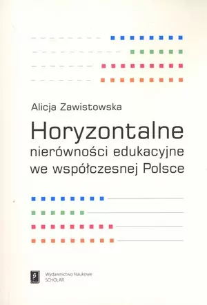 Horyzontalne nierówności edukacyjne we współczesnej Polsce - tantis.pl