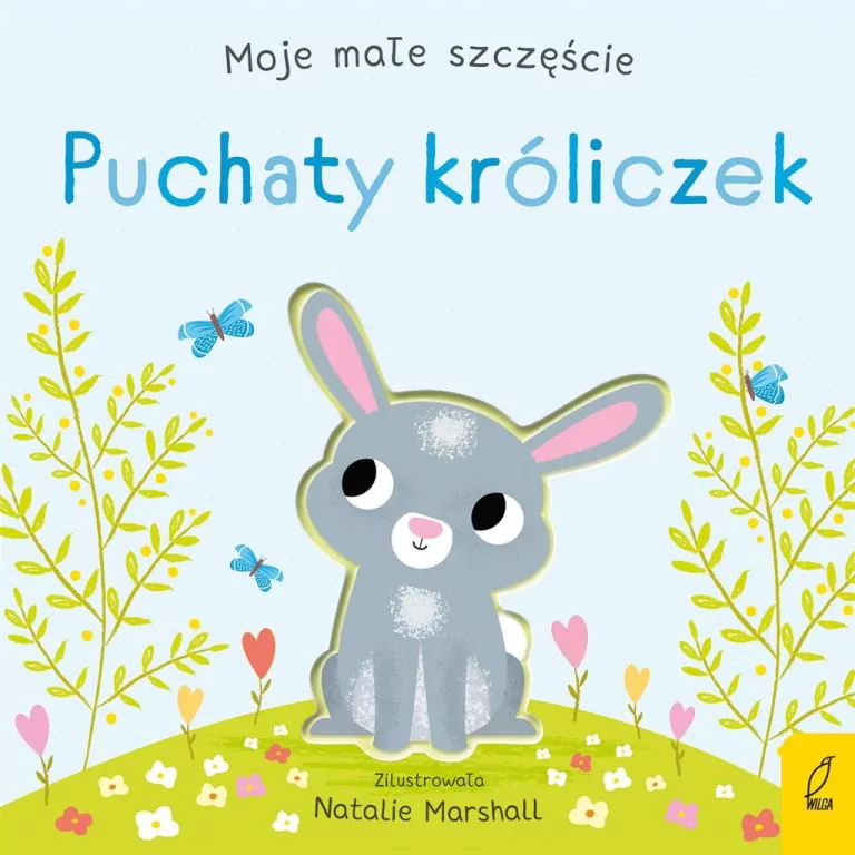 Moje małe szczęście. Puchaty króliczek - tantis.pl