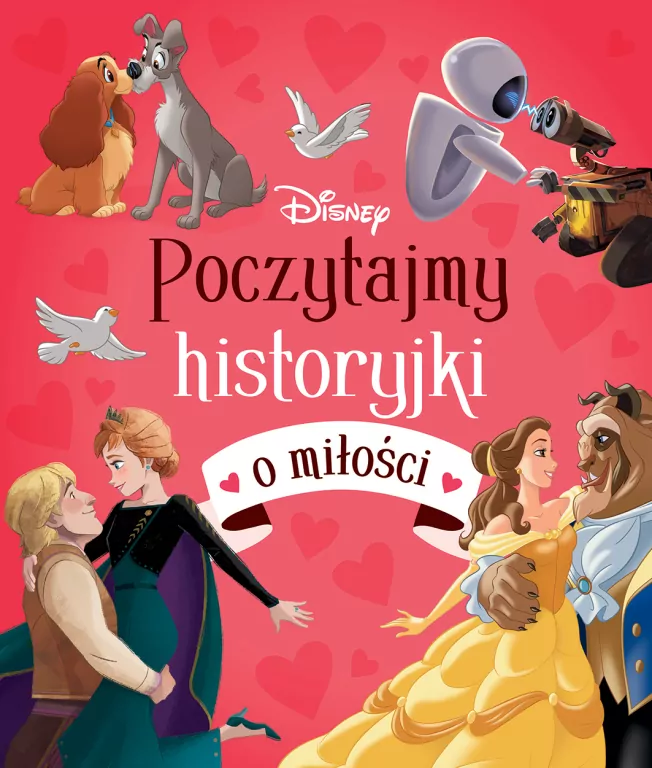Poczytajmy historyjki o miłości. Disney - tantis.pl