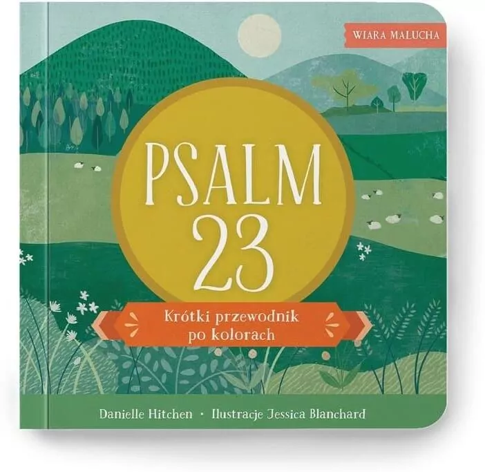 Wiara malucha. Psalm 23 - tantis.pl