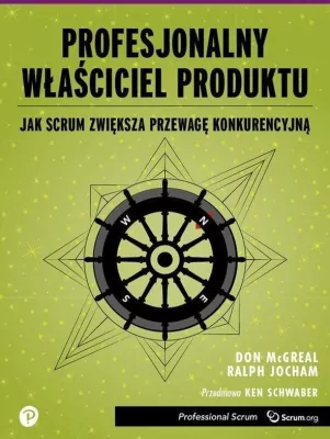 Profesjonalny Właściciel Produktu. Jak Scrum zwiększa przewagę konkurencyjną