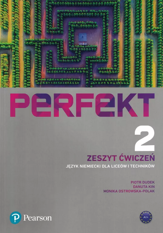 Perfekt 2. Zeszyt ćwiczeń. Poziom A1+. Język niemiecki dla liceów i techników - tantis.pl