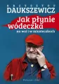 Jak płynie wódeczka na wsi i w miasteczkach - tantis.pl