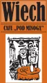 Cafe pod Minogą - tantis.pl