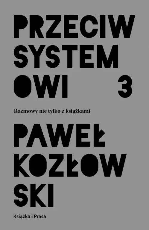 Przeciw systemowi 3 - tantis.pl