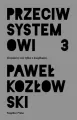 Przeciw systemowi 3 - tantis.pl