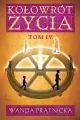 Kołowrót Życia. Tom 4 - tantis.pl