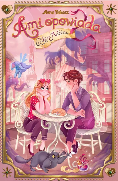 Eliksir miłości. Ami opowiada. Tom 3 - tantis.pl