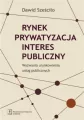Rynek Prywatyzacja Interes publiczny - tantis.pl