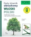 Duży słownik obrazkowy. Włoski - tantis.pl