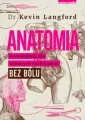 Anatomia. Przewodnik dla lubiących rozkminiać bez bólu - tantis.pl