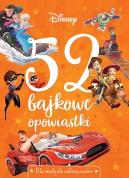 52 bajkowe opowiastki. Dla małych odkrywców