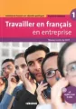 Travailler en francais... podręcznik A1/A2 - tantis.pl