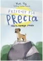 Precel pokonuje strach. Przygody psa Precla. Tom 1 - tantis.pl