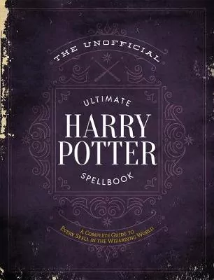 Unofficial Ultimate Harry Potter Spellbook wer. angielska