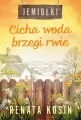 Cicha woda brzegi rwie. Jemiołki. Tom 3 - tantis.pl